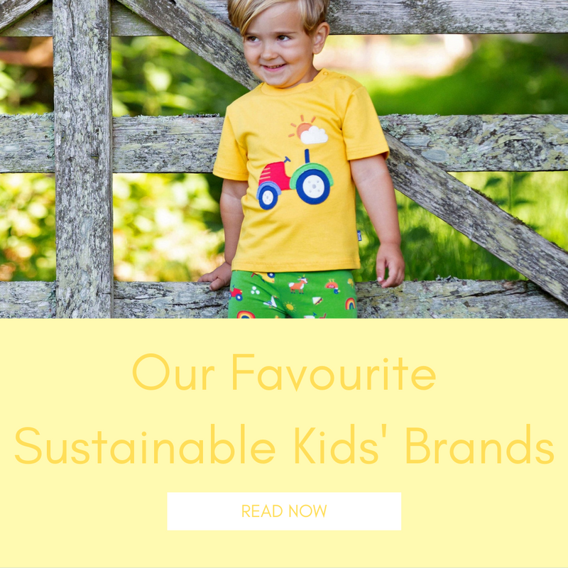 Our Favourite Sustainable Kids' Brands